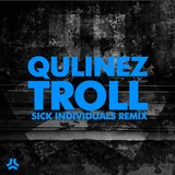 View Troll (Sick Individuals Remix) track details