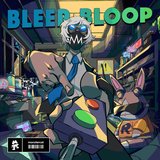 View Bleep Bloop (Original Mix) track details