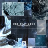 View Use That Love (Original Mix) track details
