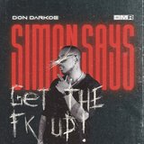View Simon Says (Original Mix) track details