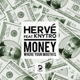 View Money Where Your Mouth Is (Original Mix) track details