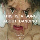 View This Is A Song About Dancing track details