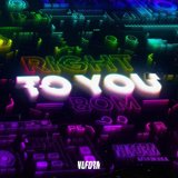 View Right To You (Original Mix) track details