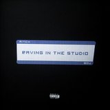 View Raving In The Studio (Instrumental) track details