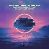 View Backtrack Blow Up (Max Styler Remix) track details