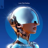 View Lose This Feeling track details
