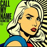View Call My Name track details