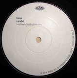 View Careful (Brothers In Rhythm Mix) track details