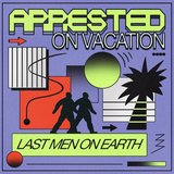 View Arrested On Vacation track details