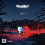 View Calling Us (Original Mix) track details