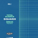 View Squash (Break Remix) track details