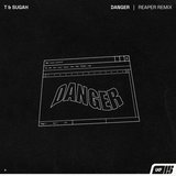 View Danger (Reaper Remix) track details