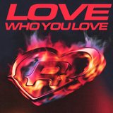 View Love Who You Love track details