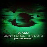 View Don't Forget The Dots (Gydra Remix) track details