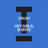 View Hey Girls, B-Boys (Extended Mix) track details