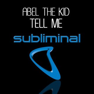 Tell Me (Abel's Monster Mix)