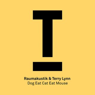Dog Eat Cat Eat Mouse (Original Mix)