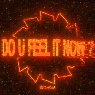 View Do U Feel It Now? track details