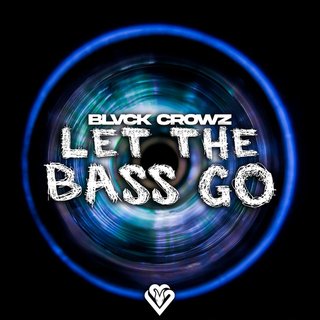View Let The Bass Go (Original Mix) track details
