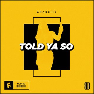 View Told Ya So (Original Mix) track details
