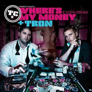 Where's My Money (Caspa Remix)