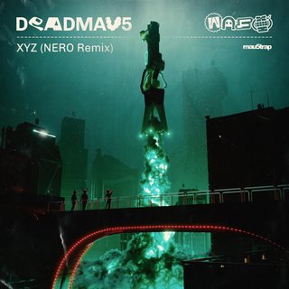 View XYZ (NERO Remix) track details