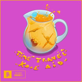 View Time Travel Kool Aid (Original Mix) track details