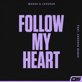 Follow My Heart (Original Mix)