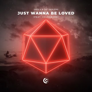 View Just Wanna Be Loved track details