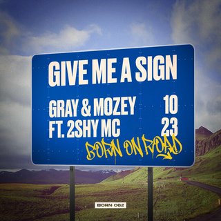 View Give Me A Sign (Original Mix) track details