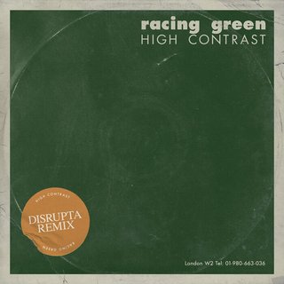 View Racing Green (Disrupta Remix) track details