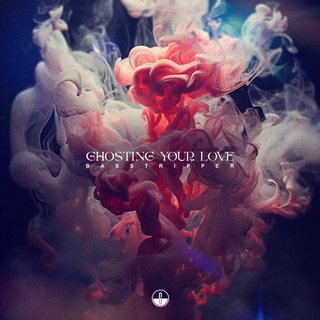 Ghosting Your Love (Original Mix)