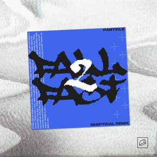 View Fall 2 Fast (Skeptical Remix) track details