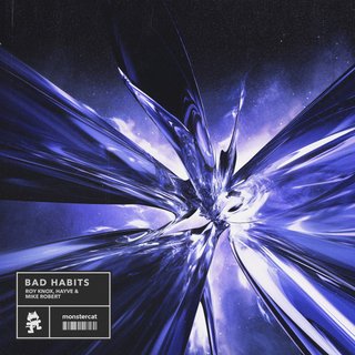 View Bad Habits (Original Mix) track details