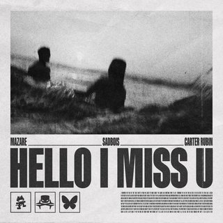 View Hello I Miss U (Original Mix) track details