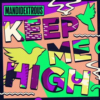 View Keep Me High track details