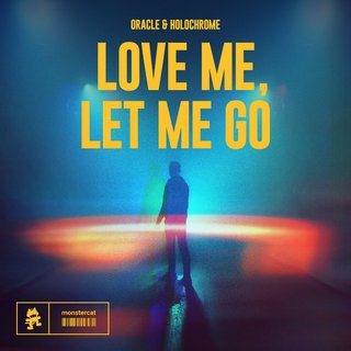 View Love Me, Let Me Go (Original Mix) track details
