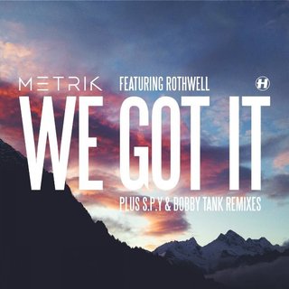 View We Got It (S.P.Y Remix) track details