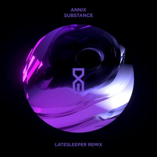 View Substance (latesleeper Remix) track details