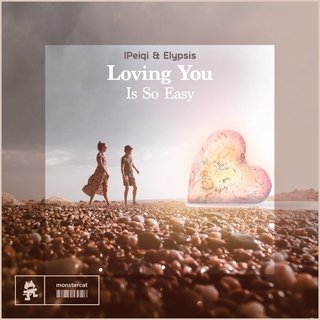 View Loving You Is So Easy (Original Mix) track details