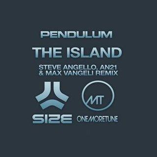 View The Island (Steve Angello, AN21 & Max Vangeli Remix) track details