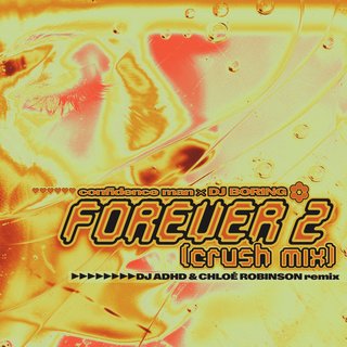 View Forever 2 (Crush Mix) (DJ ADHD & Chloé Robinson Remix) track details